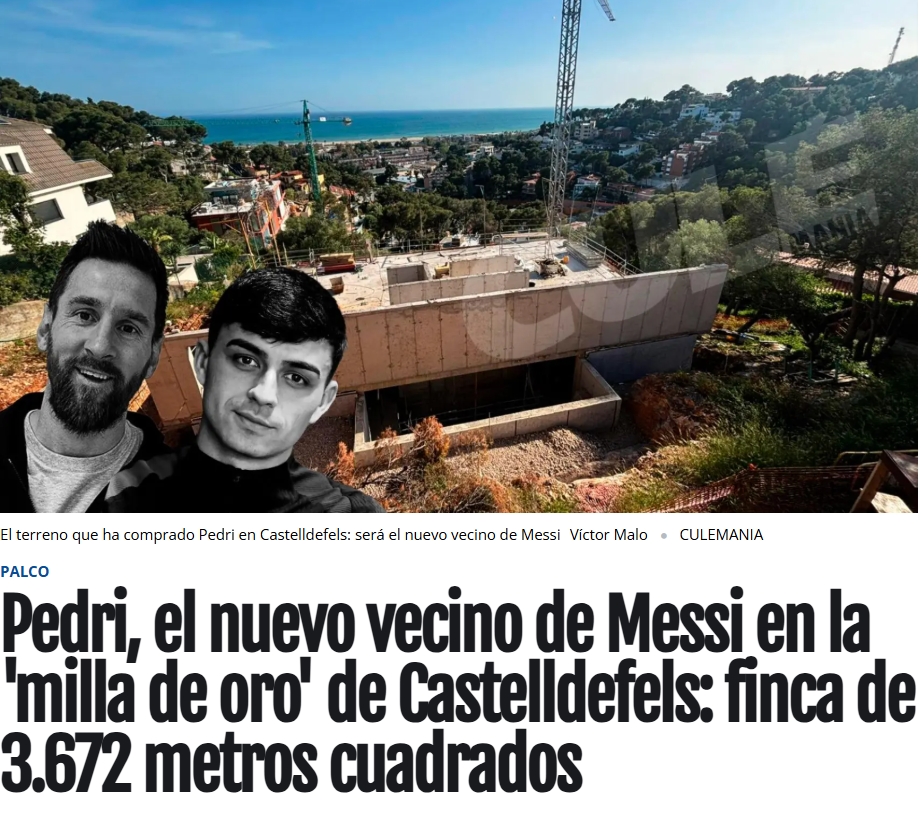 开云官网-豪宅！西媒：佩德里投资至少500万欧建设占地3672平方米的庄园